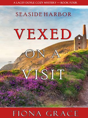 cover image of Vexed on a Visit
